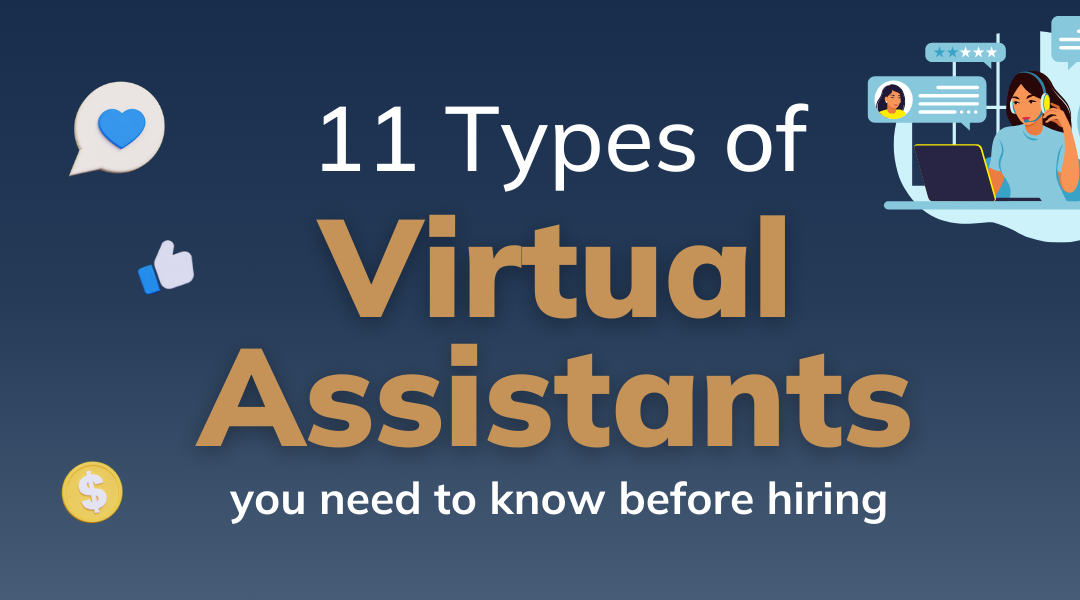 Blog-11 Types of Virtual Assistants you need to know before hiring