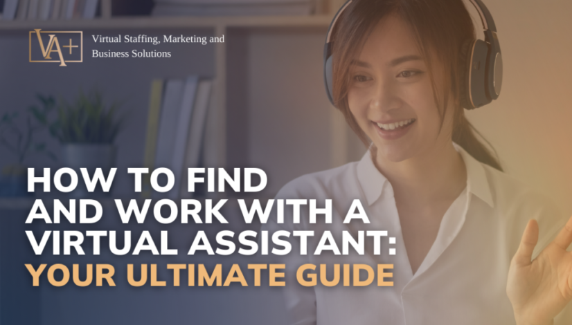 Blog-How to Find and Work With a Virtual Assistant