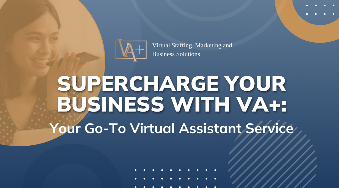 Blog-Supercharge Your Business with VA